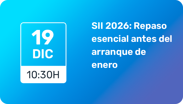 SII 2026: Repaso esencial antes del arranque de enero