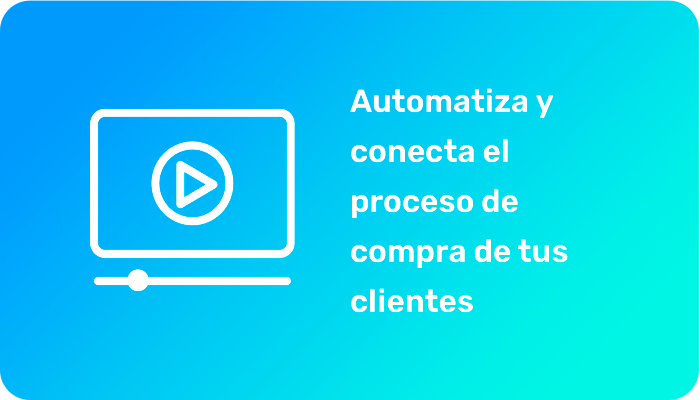 Automatiza y conecta el proceso de compra de tus clientes con GO!Connect