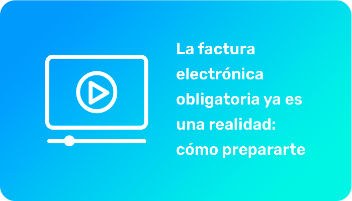 Factura electrónica obligatoria ya es una realidad: cómo prepararse