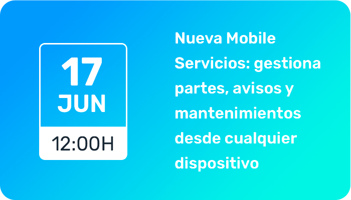Nueva Mobile Servicios: gestiona partes, avisos y mantenimientos desde cualquier dispositivo 