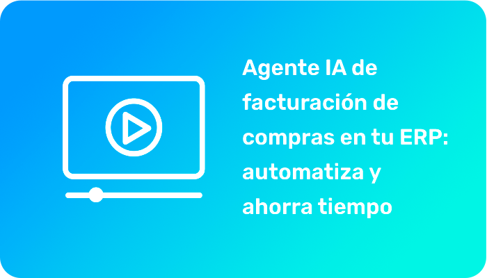 Agente IA de facturación de compras en tu ERP: automatiza y ahorra tiempo