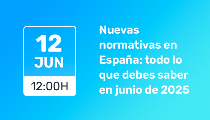 Ley Antifraude, e-Factura y Fichaje Digital Obligatorio: todo lo que debes saber en junio de 2025